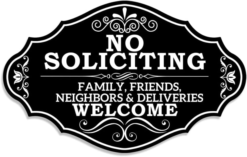 Funny No Soliciting Sign for Front Door – Family, Friends & Neighbors Welcome – Modern Yard, Porch & Wall Decor for Home