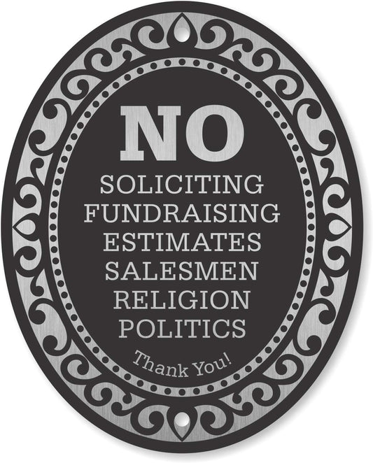 Premium No Soliciting Door Sign – 4" x 5" Self-Adhesive Aluminum, Kindly Refrain from Fundraising, Religious Appeals, Politics, Selling & Disturbance